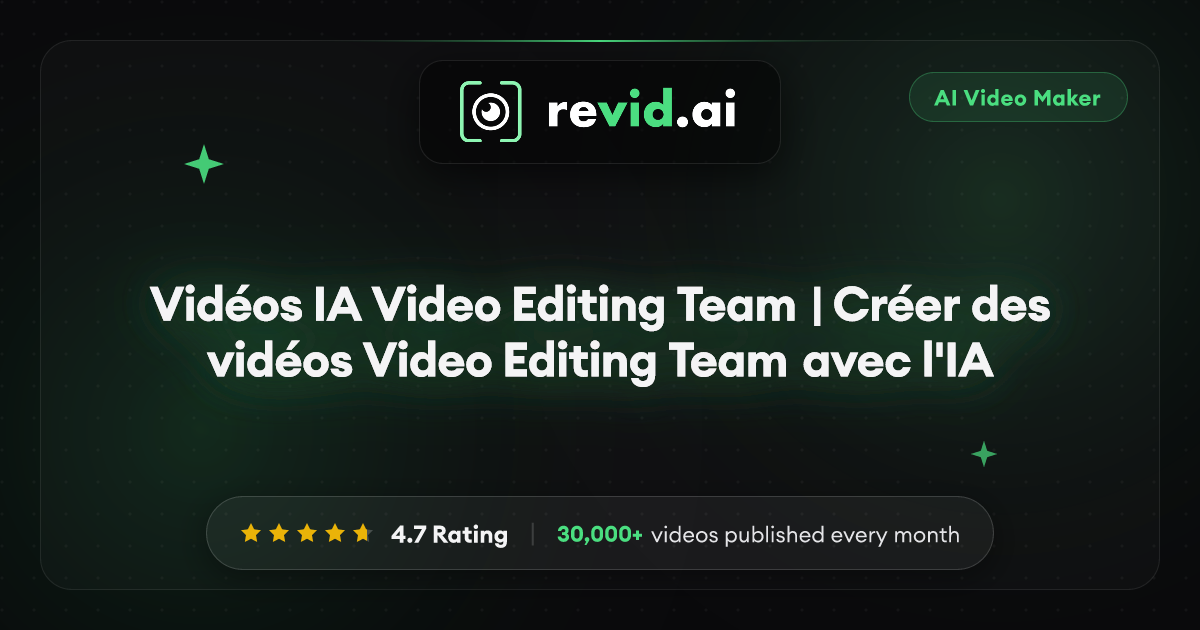 Vidéos IA Video Editing Team | Créer des vidéos Video Editing Team avec ...