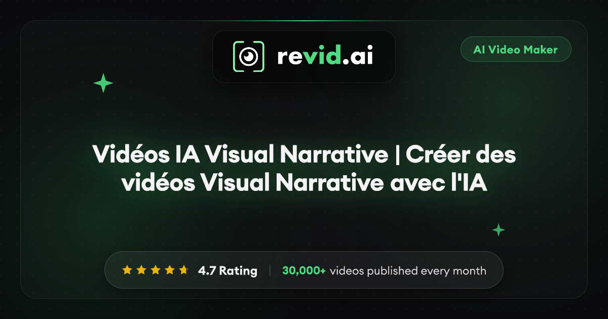 Vidéos IA Visual Narrative | Créer des vidéos Visual Narrative avec l'IA