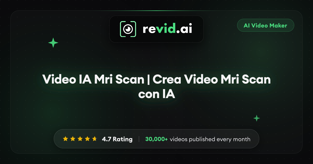 Video IA Mri Scan | Crea Video Mri Scan con IA