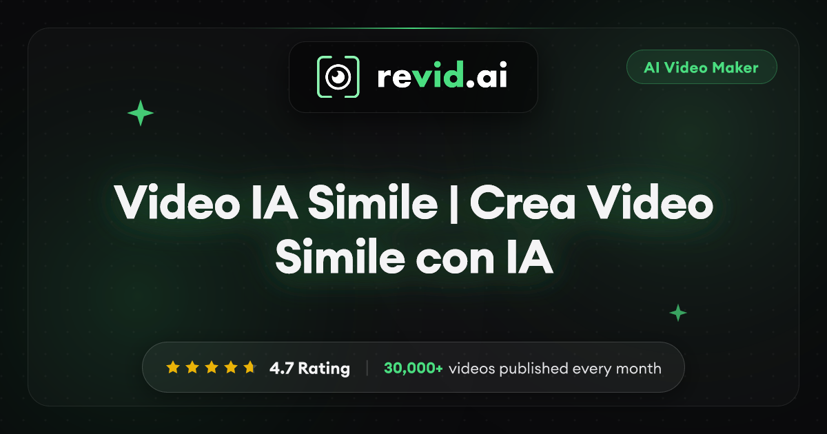 Video IA Simile | Crea Video Simile con IA