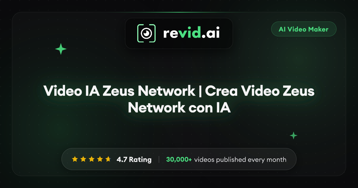 Video IA Zeus Network | Crea Video Zeus Network con IA