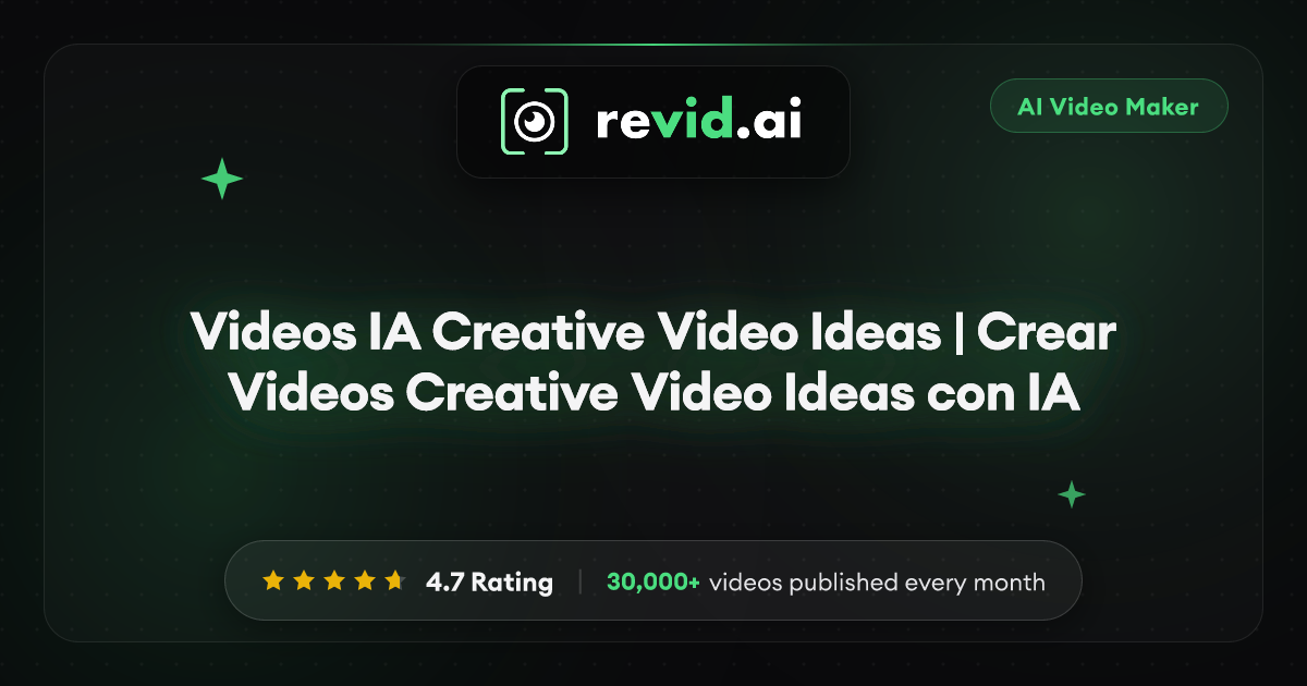Videos IA Creative Video Ideas | Crear Videos Creative Video Ideas con IA