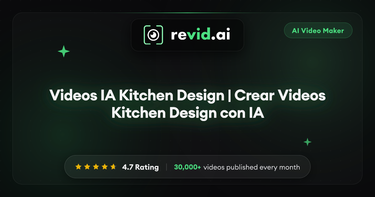 Videos IA Kitchen Design | Crear Videos Kitchen Design con IA