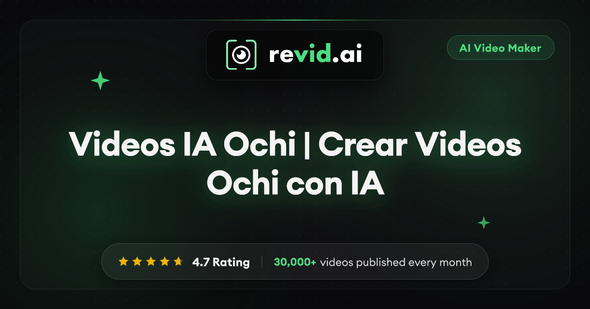 Videos IA Ochi | Crear Videos Ochi con IA