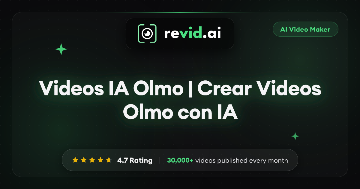 Videos IA Olmo | Crear Videos Olmo con IA