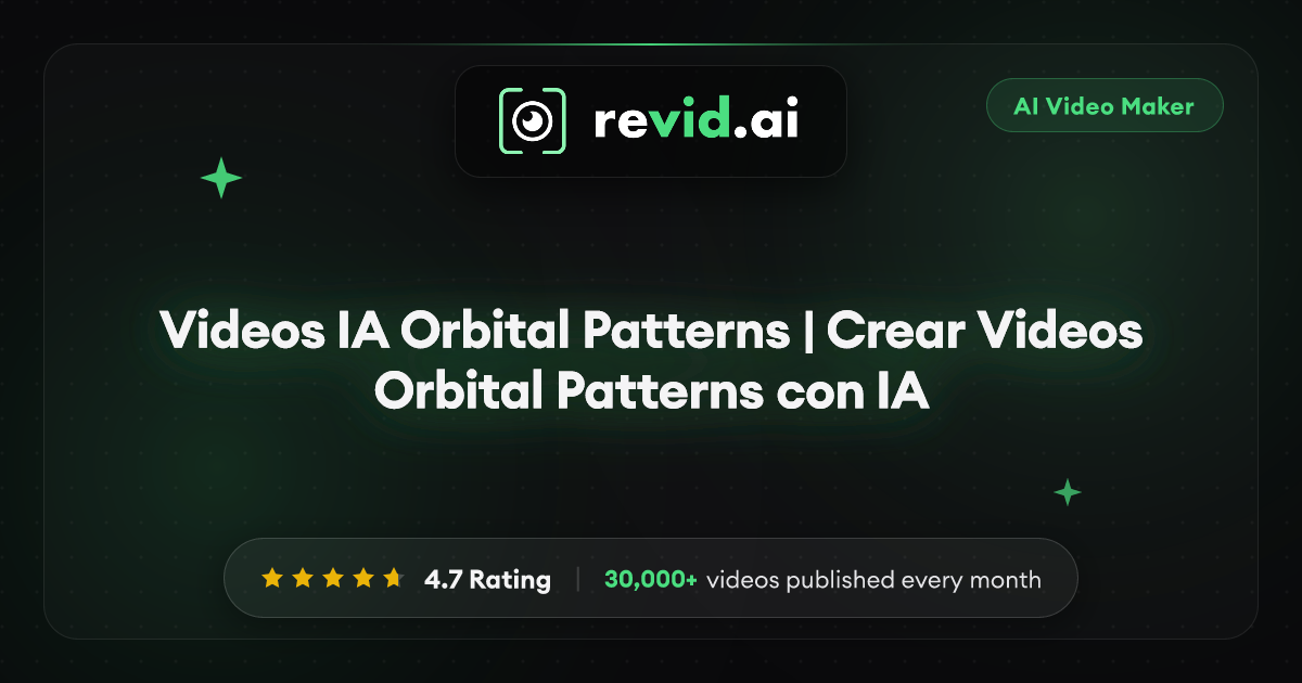 Videos IA Orbital Patterns | Crear Videos Orbital Patterns con IA