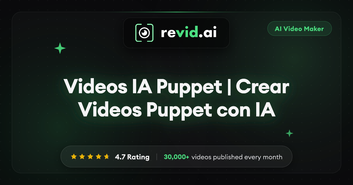 Videos IA Puppet | Crear Videos Puppet con IA