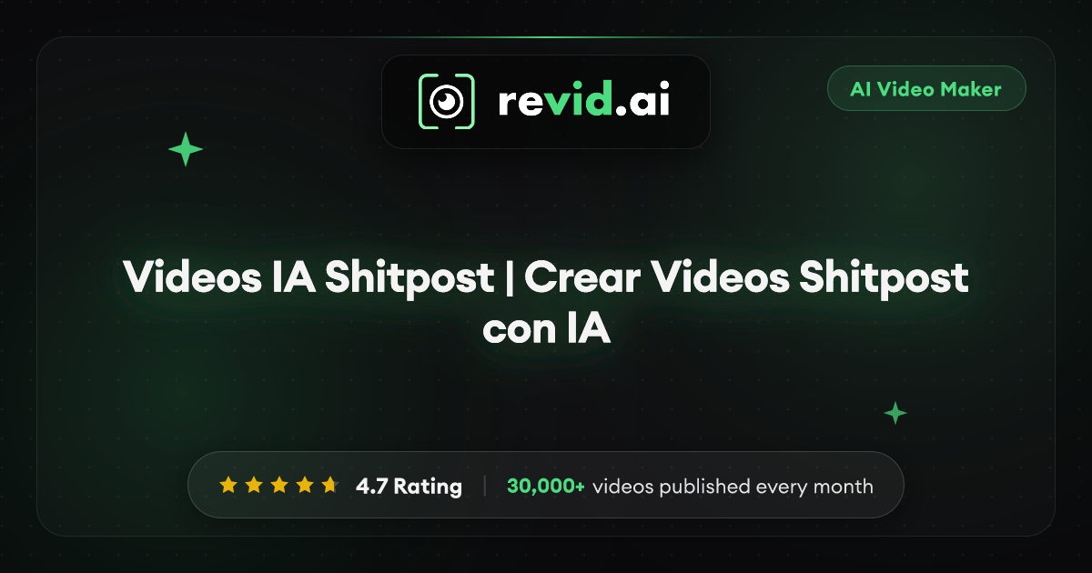 Videos IA Shitpost | Crear Videos Shitpost con IA