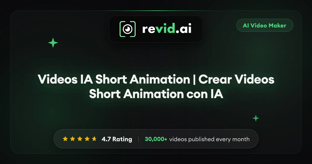 Videos IA Short Animation | Crear Videos Short Animation con IA