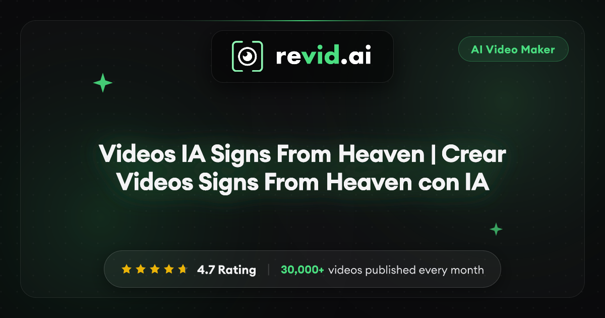 Videos IA Signs From Heaven | Crear Videos Signs From Heaven con IA