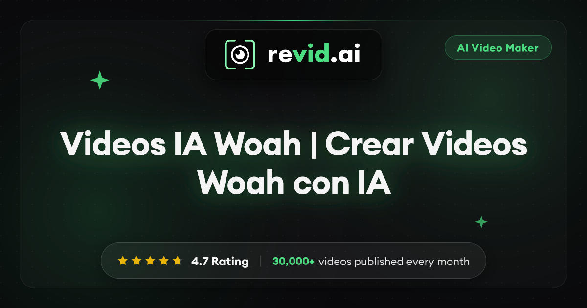 Videos IA Woah | Crear Videos Woah con IA