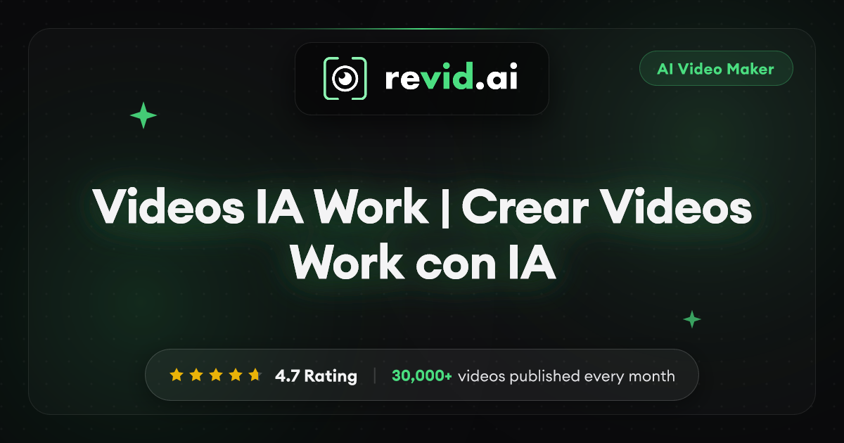 Videos IA Work | Crear Videos Work con IA