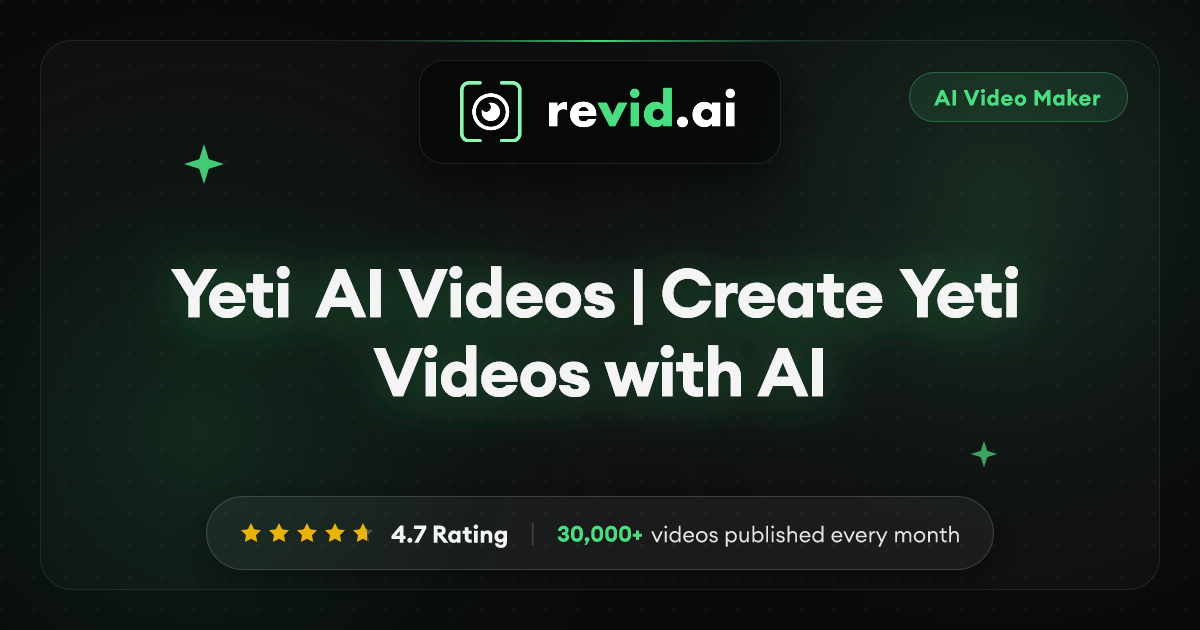 Yeti AI Videos | Create Yeti Videos with AI